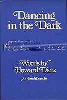 book cover: Dancing in the Dark by Howard Dietz