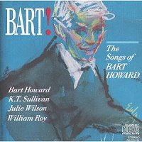 cd cover: Bart (the songs of Bart Howard)